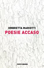 Poesie Accaso