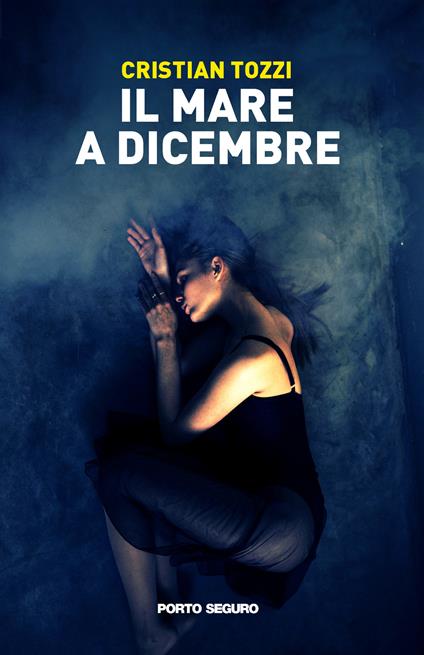Il mare a dicembre - Cristian Tozzi - copertina