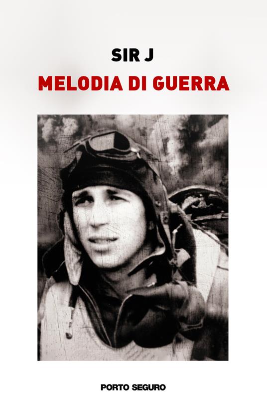Melodia di guerra - Sir J - copertina