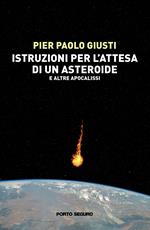 Istruzioni per l'attesa di un asteroide e altre apocalisse