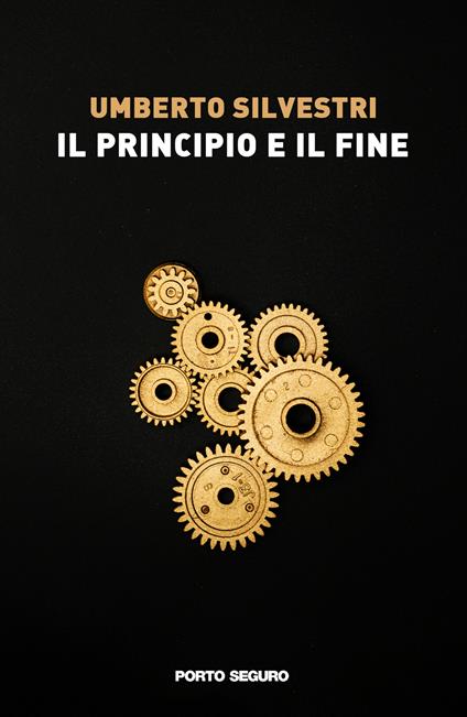 Il principio e il fine - Umberto Silvestri - copertina