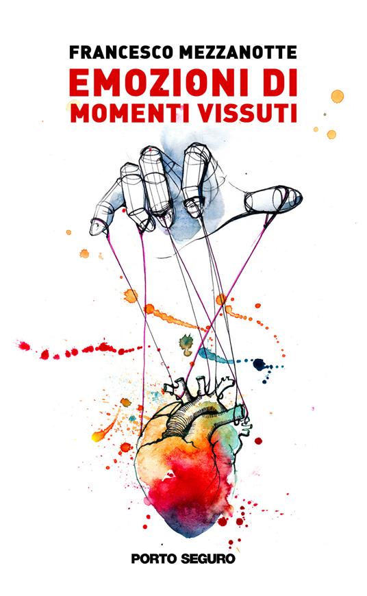 Emozioni di momenti vissuti - Francesco Mezzanotte - copertina