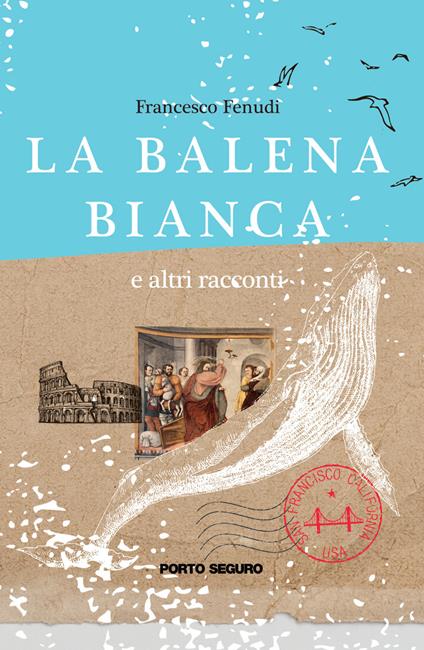 La balena bianca - Francesco Fenudi - copertina