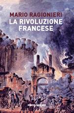 La rivoluzione francese. Una storia per la memoria collettiva