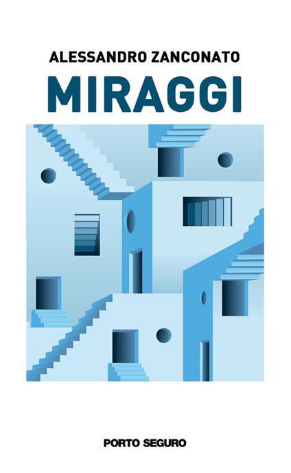 Miraggi - Alessandro Zanconato - copertina