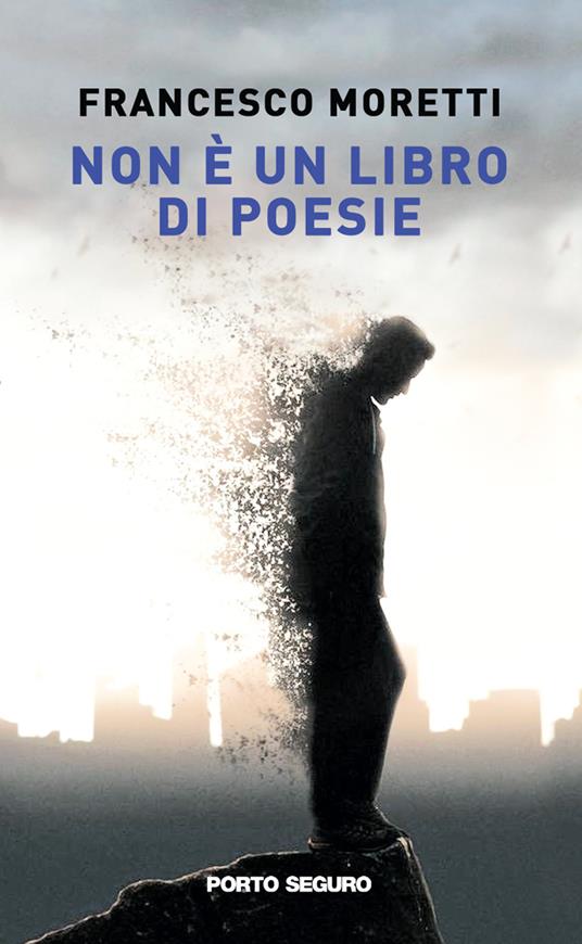 Non è un libro di poesie - Francesco Moretti - copertina