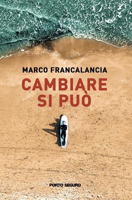 Cambiare si può - Marco Francalancia - copertina