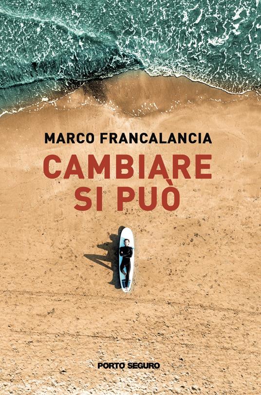 Cambiare si può - Marco Francalancia - copertina