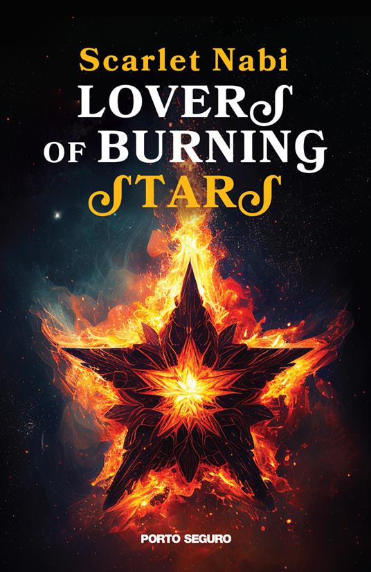 Lovers of burning stars. Ediz. italiana - Scarlet Nabi - copertina