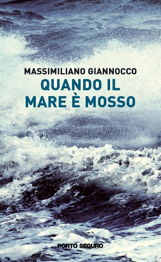 Quando il mare è mosso - Massimiliano Giannocco - copertina