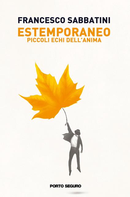 Estemporaneo. Piccoli echi dell'anima - Francesco Sabbatini - copertina