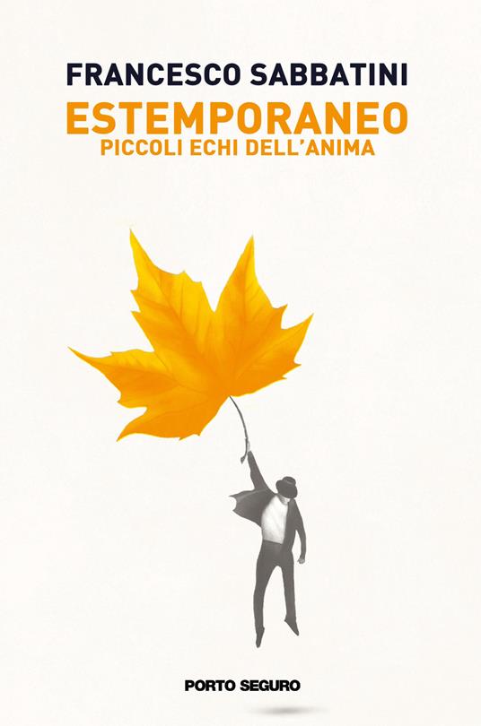 Estemporaneo. Piccoli echi dell'anima - Francesco Sabbatini - copertina