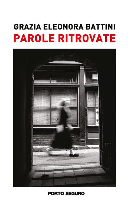 Parole ritrovate - Grazia Eleonora Battini - copertina