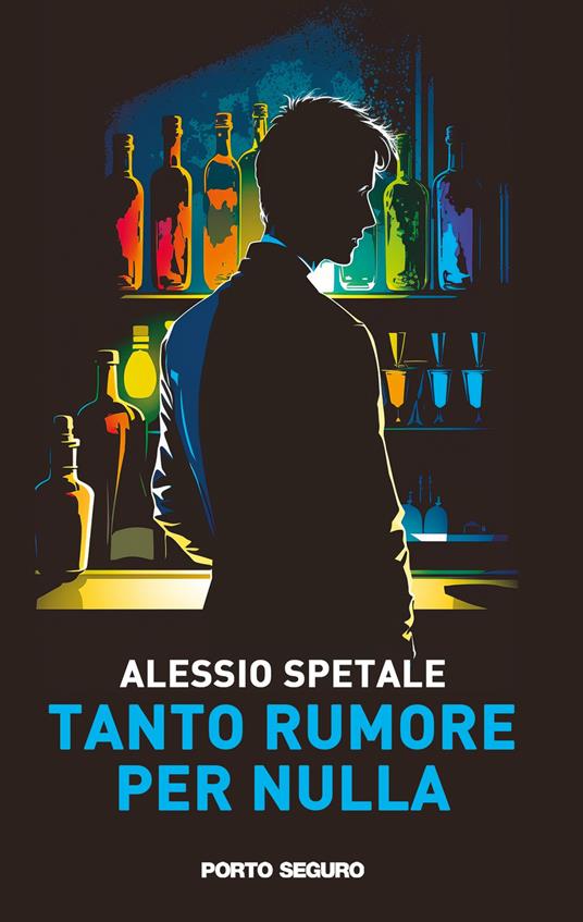 Tanto rumore per nulla - Alessio Spetale - copertina