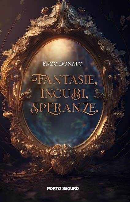 Fantasie, incubi, speranze - Enzo Donato - copertina