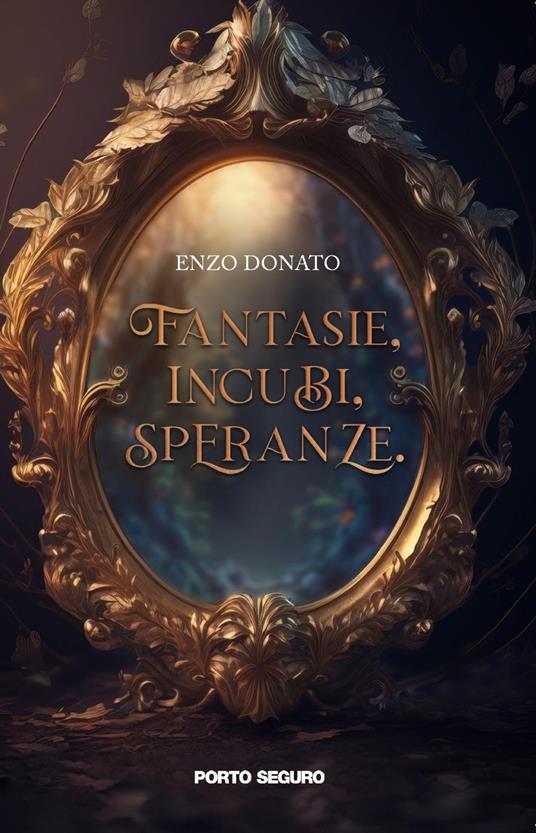Fantasie, incubi, speranze - Enzo Donato - copertina