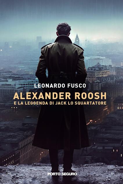 Alexander Roosh e la leggenda di Jack Lo Squartatore - Leonardo Fusco - copertina