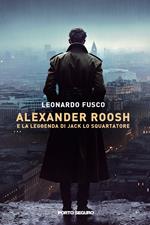 Alexander Roosh e la leggenda di Jack Lo Squartatore