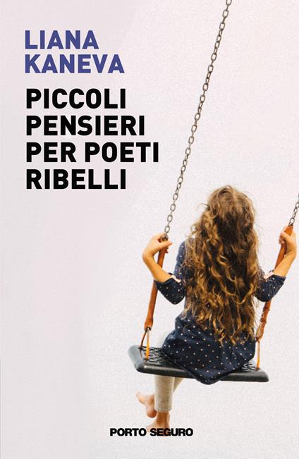 Piccoli pensieri per poeti ribelli - Liana Kaneva - copertina