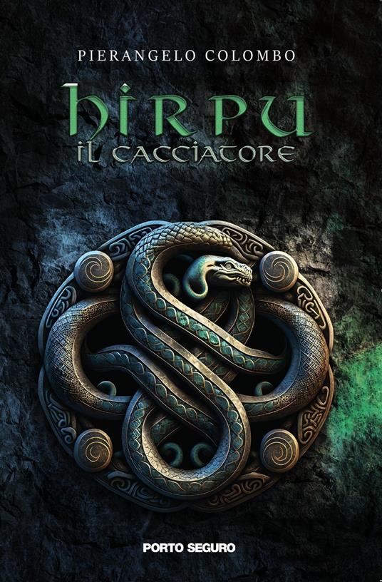 Hirpu. il cacciatore - Pierangelo Colombo - copertina
