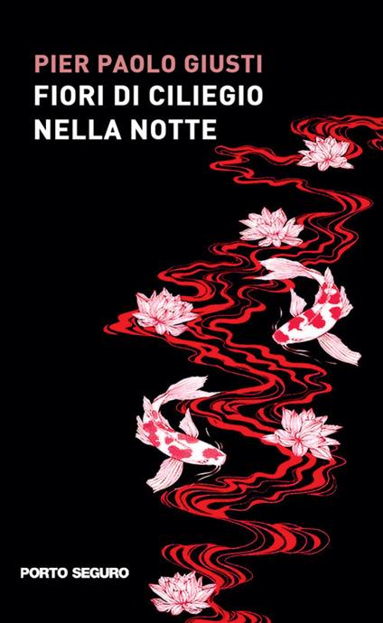 Fiori di ciliegio nella notte - Pier Paolo Giusti - copertina