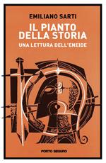 Il pianto della storia. Una lettura dell’Eneide