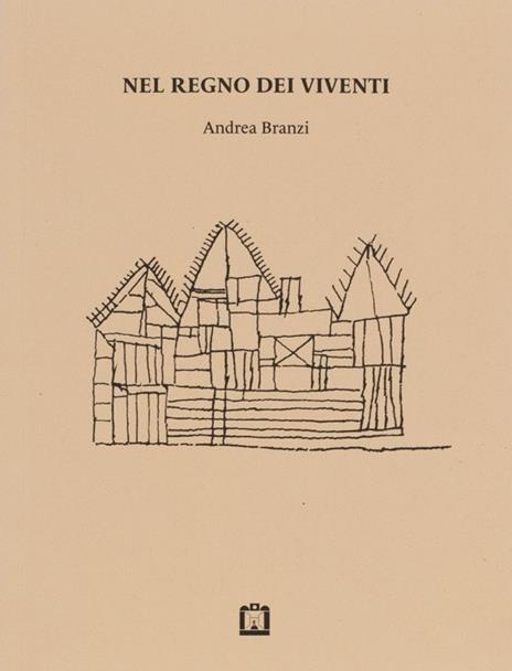 Nel regno dei viventi - Andrea Branzi - copertina
