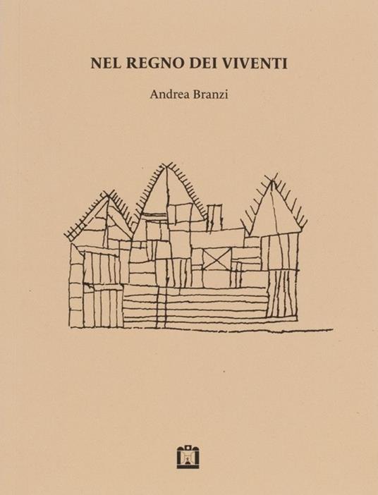 Nel regno dei viventi - Andrea Branzi - copertina