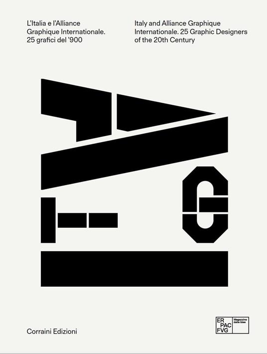 L' Italia e l'Alliance Graphique Internationale. 25 grafici del '900 - copertina