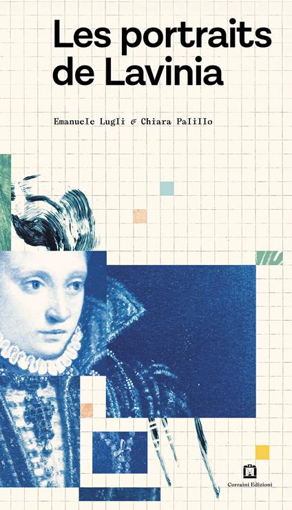 Les portraits de lavinia. Ediz. illustrata - Emanuele Lugli - copertina