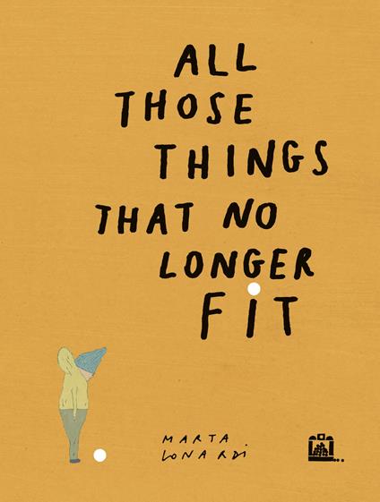 All those things that no longer fit - Marta Lonardi - copertina