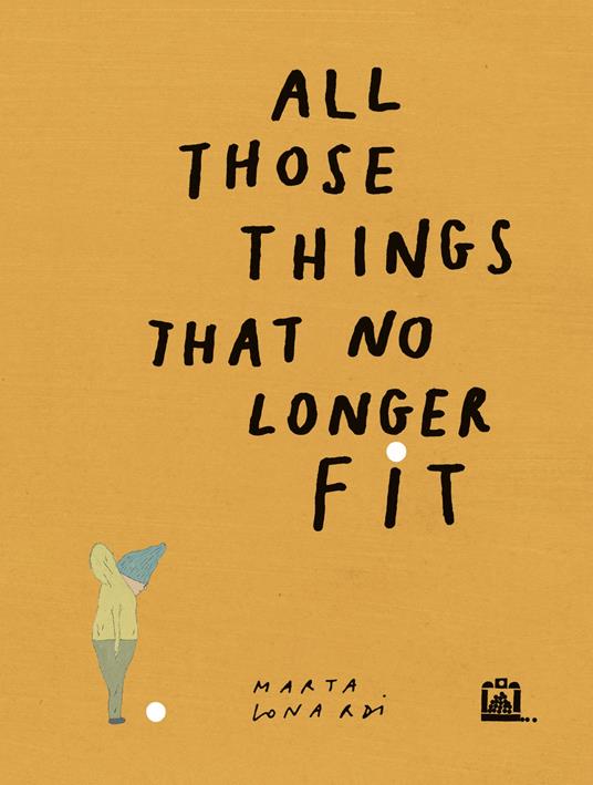 All those things that no longer fit - Marta Lonardi - copertina