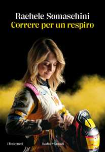 Libro Correre per un respiro Rachele Somaschini