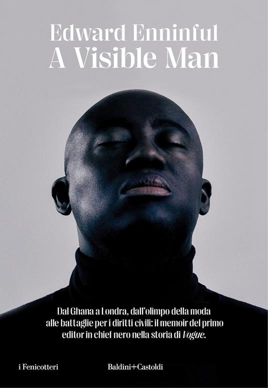 A visible man. Ediz. italiana - Edward Enninful - copertina