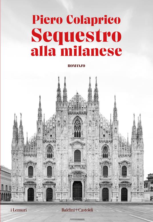 Sequestro alla milanese - Piero Colaprico - copertina