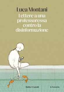 Lettere a una professoressa contro la disinformazione