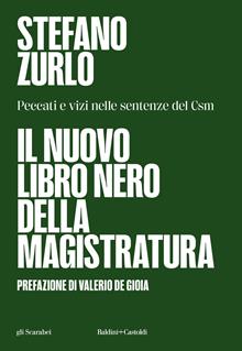 Il libro nero della magistratura. Vol. 2