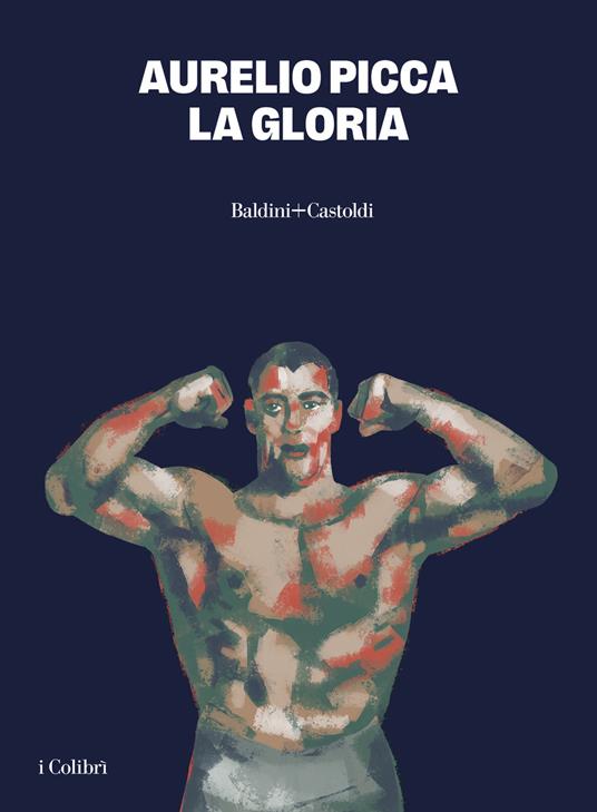 La gloria - Aurelio Picca - copertina