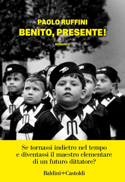 Benito, presente! - Paolo Ruffini - copertina