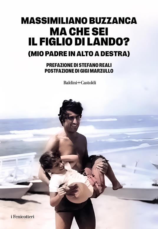 Ma che sei il figlio di Lando? (Mio padre in alto a destra) - Massimiliano Buzzanca - copertina