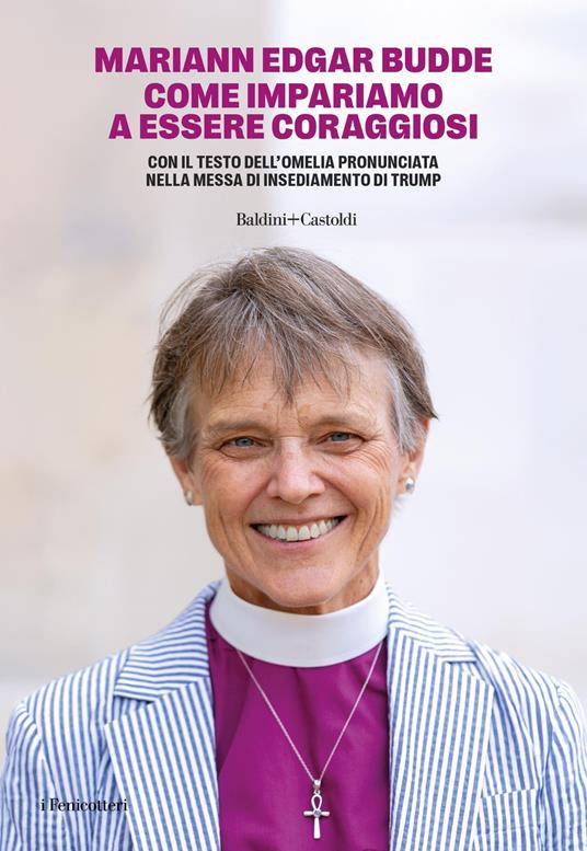 Come impariamo a essere coraggiosi - Mariann Edgar Budde - copertina