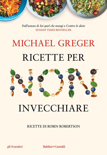 Ricette per non invecchiare - Michael Greger - copertina