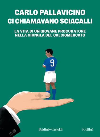 Ci chiamavano sciacalli - Carlo Pallavicino - copertina