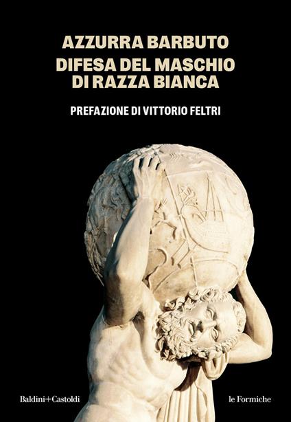 Difesa del maschio di razza bianca - Noemi Azzurra Barbuto - copertina