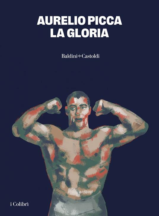 La gloria - Aurelio Picca - ebook