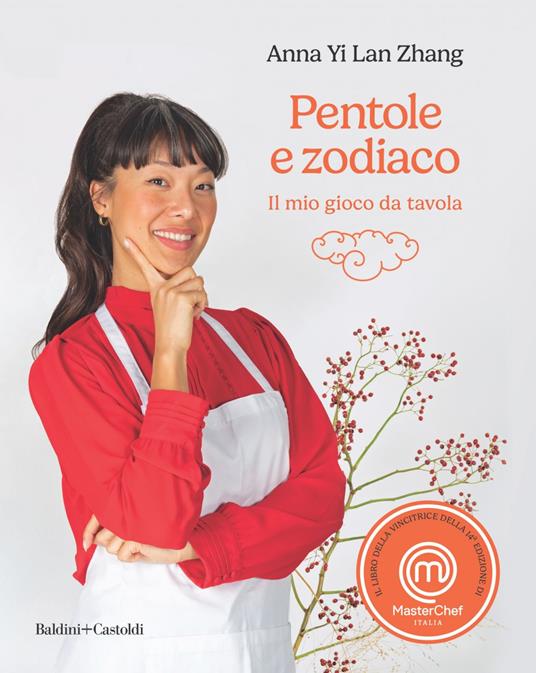 Pentole e zodiaco. Il mio gioco da tavola. MasterChef Italia 14° - Anna Yi Lan Zhang - ebook