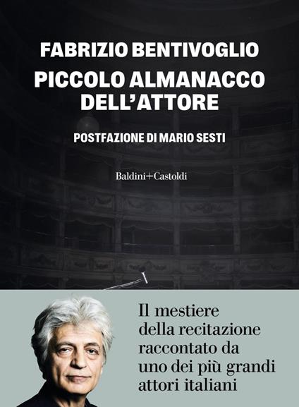 Piccolo almanacco dell'attore - Fabrizio Bentivoglio - ebook