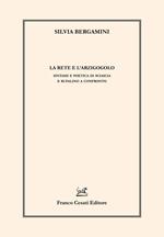 La rete e l'arzigogolo. Sintassi e poetica di Sciascia e Bufalino a confronto