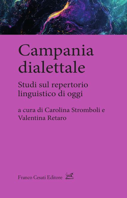 Campania dialettale. Studi sul repertorio linguistico di oggi - copertina