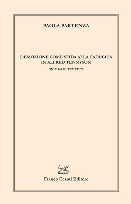 L'emozione come sfida alla caducità in Alfred Tennyson. Un'analisi tematica - Paola Partenza - copertina